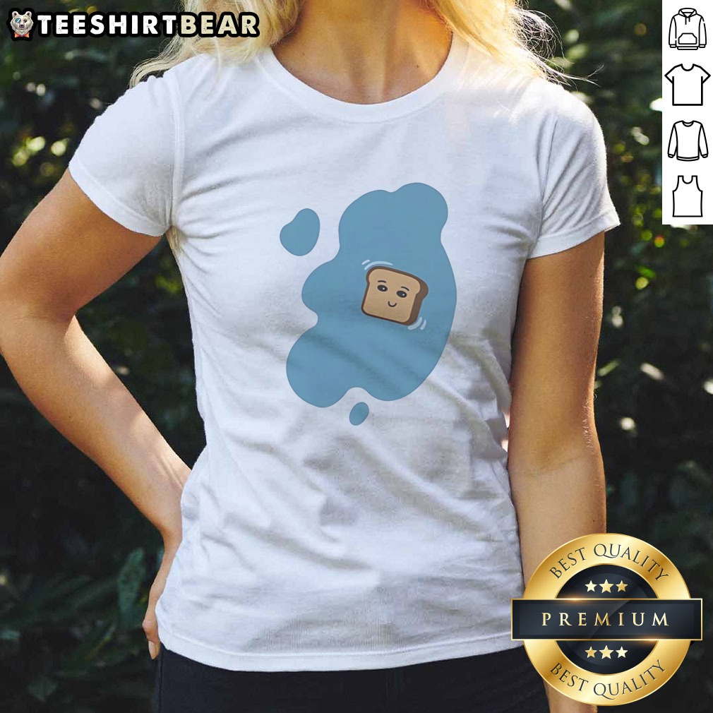 Awesome Toast In A Blue Puddle Of Water Funny Food Pun Cartoon Character Design Shirt on Ladies Shirt Awesome Toast In A Blue Puddle Of Water Funny Food Pun Cartoon Character Design Shirt shown as a ladies shirt preview