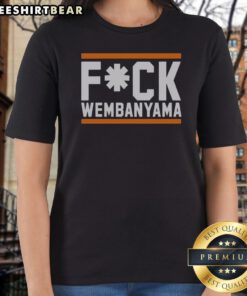 Fuck Wembanyama New York Knicks Ladies Shirt