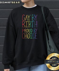 Funny Gay By Birth Proud By Choice sweatshirt in light grey with bold rainbow text design