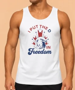 Funny I Put The D In Freedom Eagle 4th Of July Tank Top