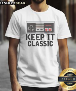 Funny Keep It Classic Old School Retro Vintage 1970s 80s 90s Shirt displayed on a neutral background