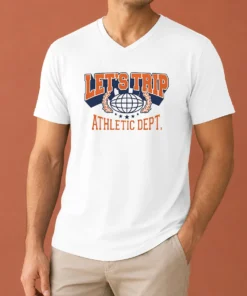 Funny Lets Trip Athletic Dept Go Sports V-Neck Shirt