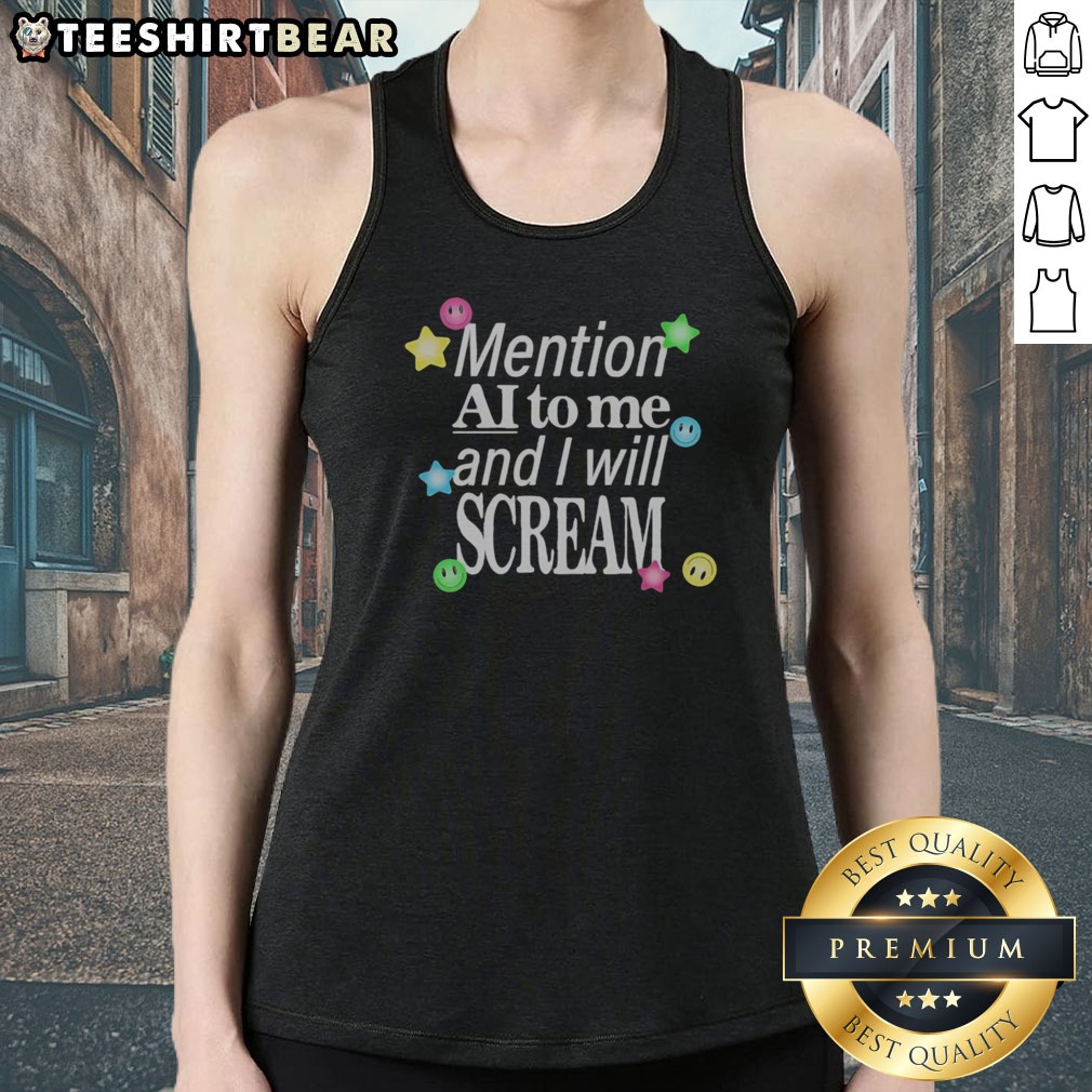 Funny Mention AI To Me And I Will Scream Y2K Aesthetic Retro Nostalgia Neon Quote Shirt on Tank Top Funny Mention AI To Me And I Will Scream Y2K Aesthetic Retro Nostalgia Neon Quote Shirt shown as a tank top preview