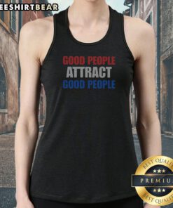 Funny People Attract Good People Tank Top