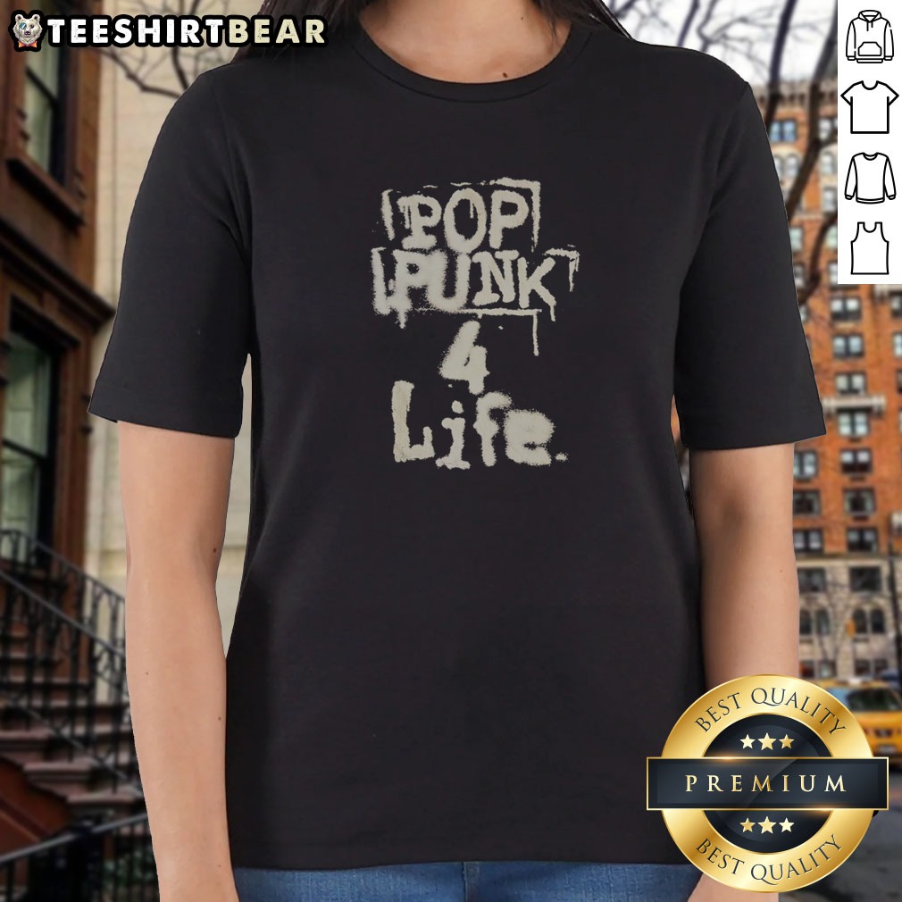 Funny Pop Punk 4 Life Shirt on Ladies Shirt Funny Pop Punk 4 Life Shirt shown as a ladies shirt preview