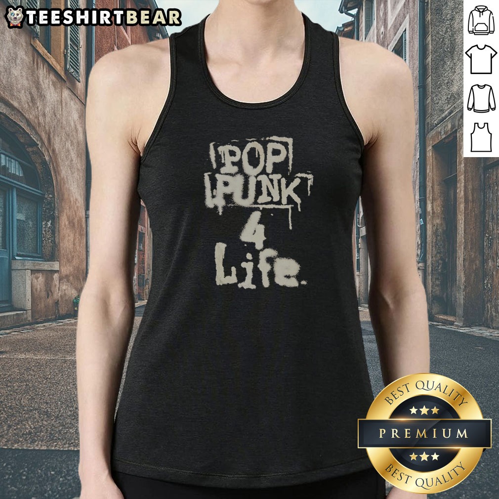 Funny Pop Punk 4 Life Shirt on Tank Top Funny Pop Punk 4 Life Shirt shown as a tank top preview