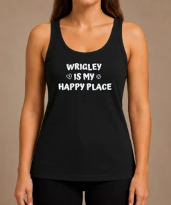 Funny Wrigley Is My Happy Place Chicago Cubs Tank Top