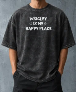 Funny Wrigley Is My Happy Place Chicago Cubs Washed T-Shirt