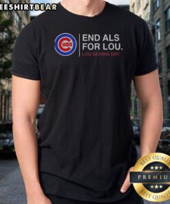 Good Chicago Cubs End ALS Lou Gehrig Day Shirt featuring team colors and logo, perfect for fans.