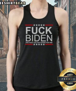 Good Fck Biden And Fck You For Voting For Him Tank top in black, casual sleeveless shirt with bold white text