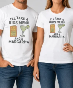 Good I'Ll Take A Kids Menu And A Margarita Kids Menu