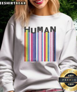 Good LGBTQ Human Pride Flags Sweatshirt featuring vibrant pride flag designs.