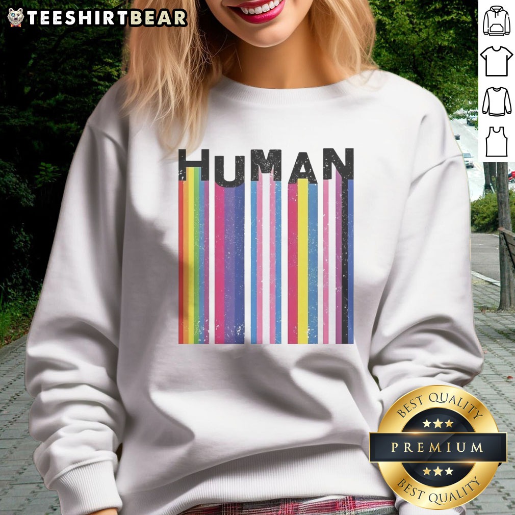 Good LGBTQ Human Pride Flags Shirt on Sweatshirt Good LGBTQ Human Pride Flags Shirt shown as a sweatshirt preview