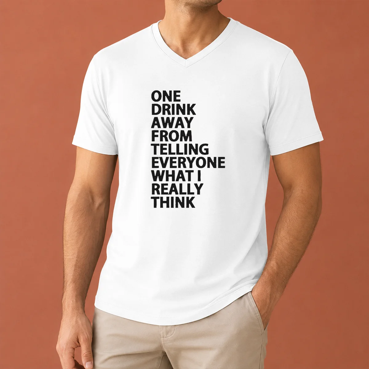 Good One Drink Away From Telling V-Neck Shirt Good One Drink Away From Telling V-Neck Shirt