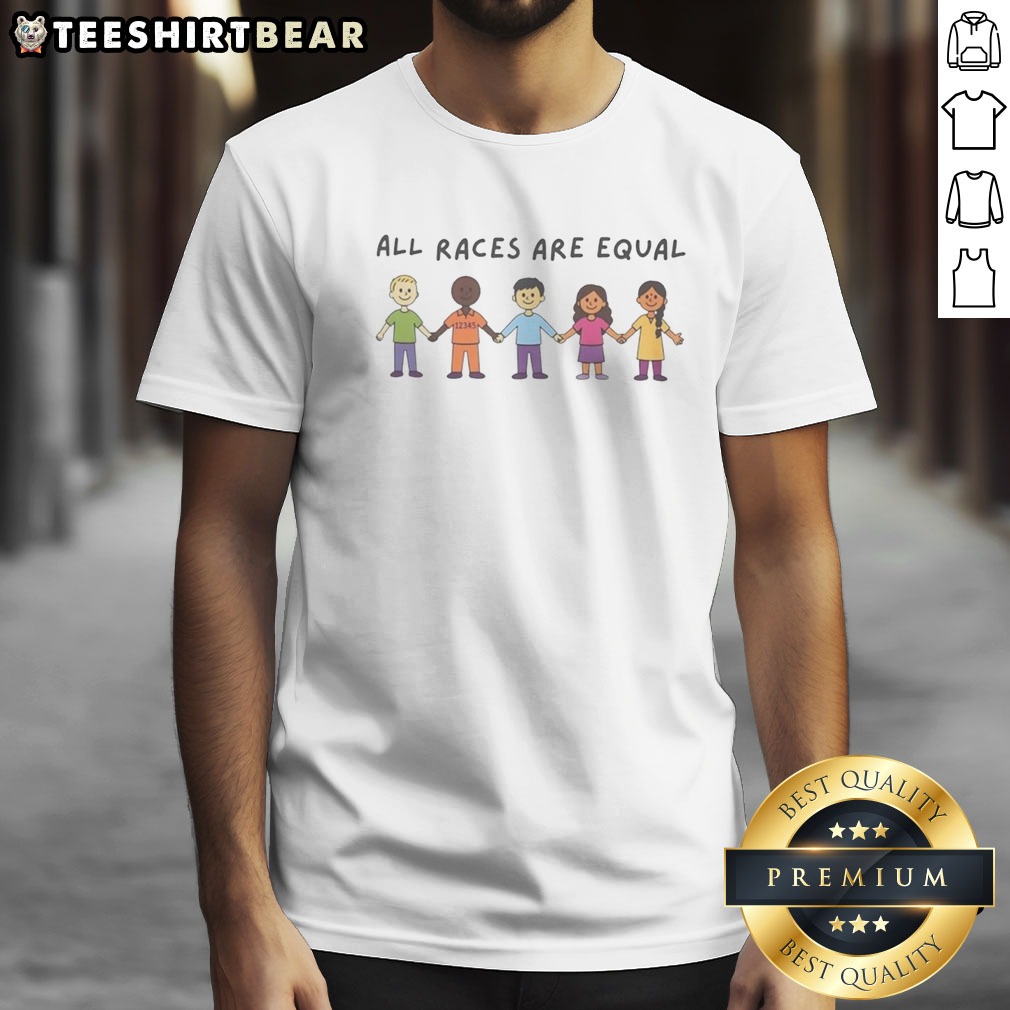 Hot All Races Are Equal Cartoon Shirt on Classic Shirt Hot All Races Are Equal Cartoon Shirt shown as a classic shirt preview