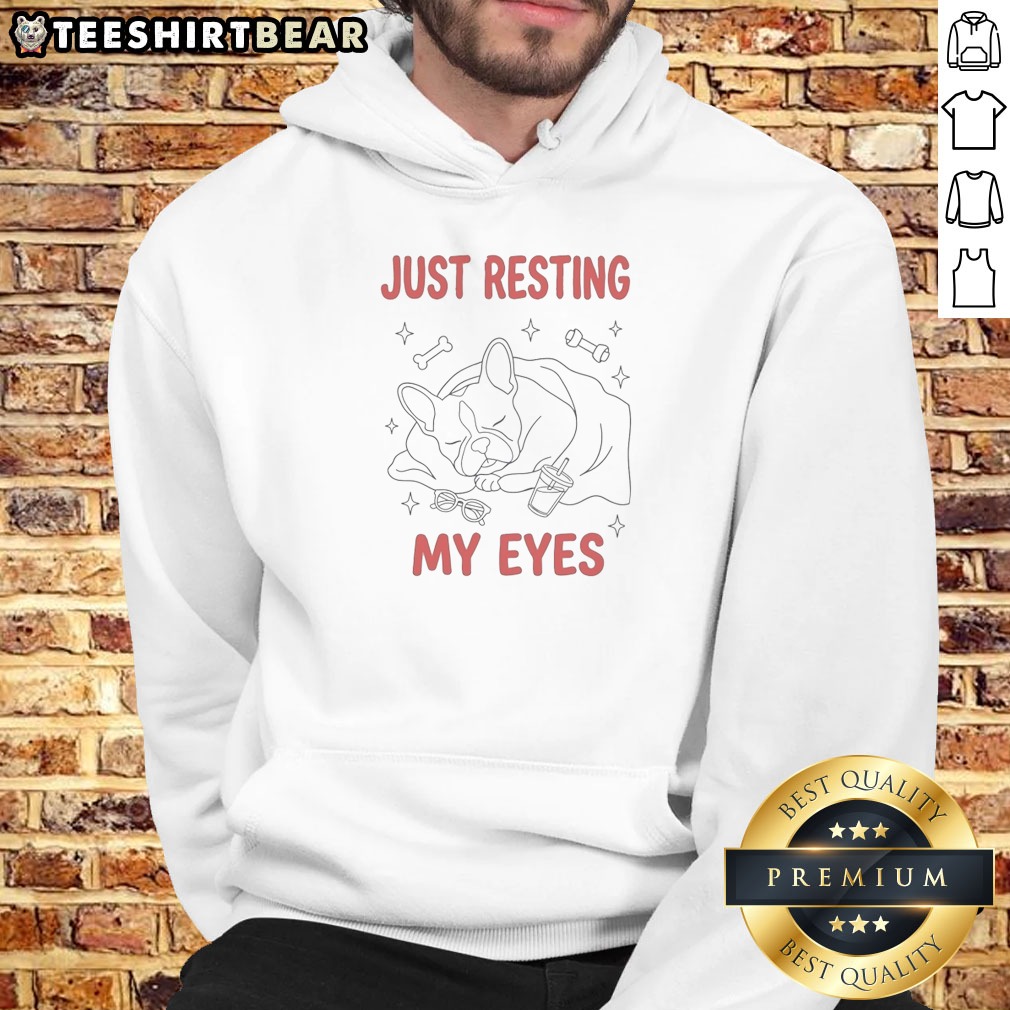 Hot French Bulldog Just Resting My Eyes Hoodie