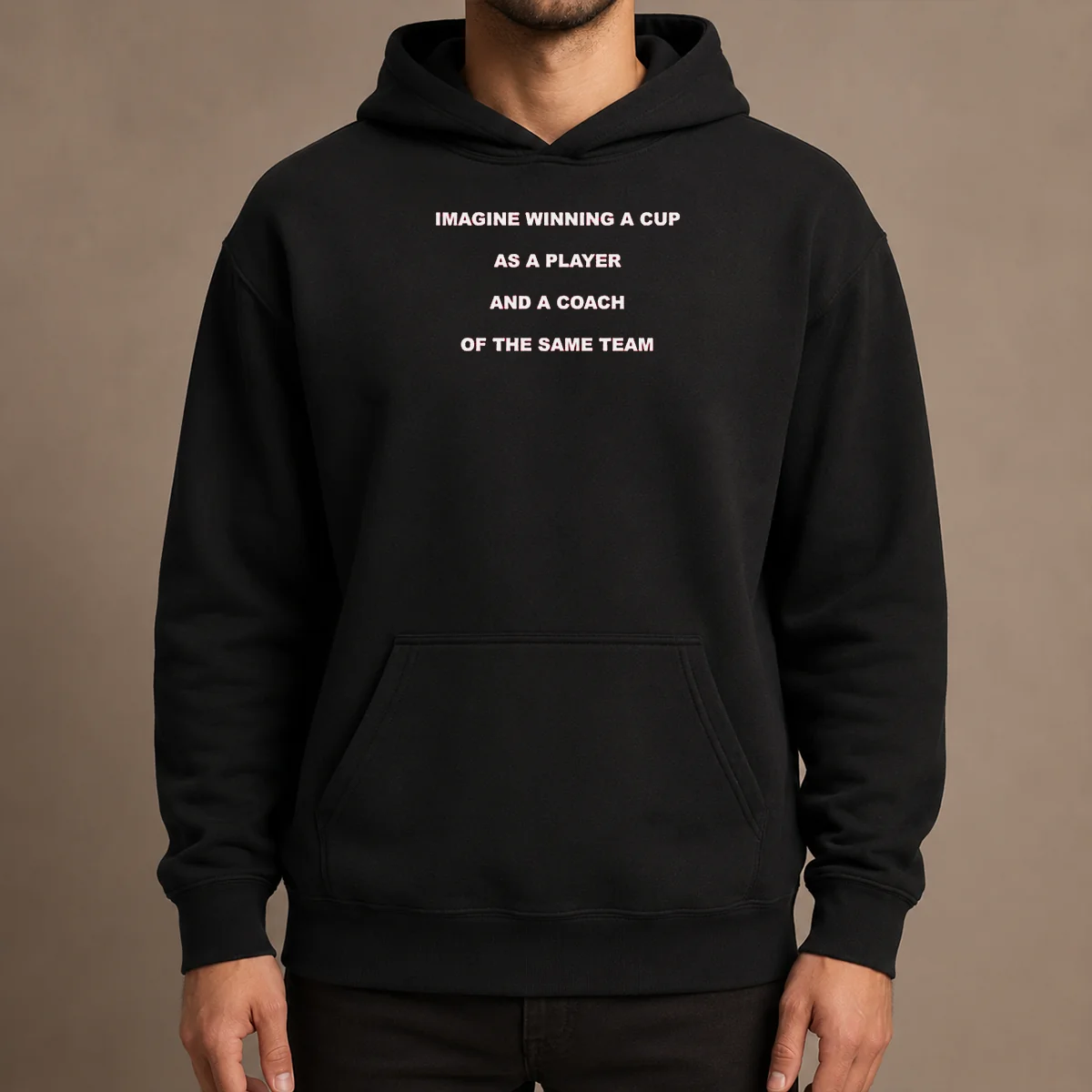 Hot Imagine Winning A Cup As A Player And A Coach Of The Same Team Hoodie