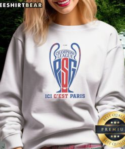 Hot Paris Saint Germain Champions League Champion Ici C'Est Paris 2025 2026 Trophy Shape Sweatshirt in vibrant colors