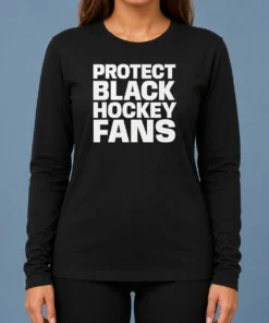 Hot Pretty Protect Black Hockey Fans Long Sleeve Shirt