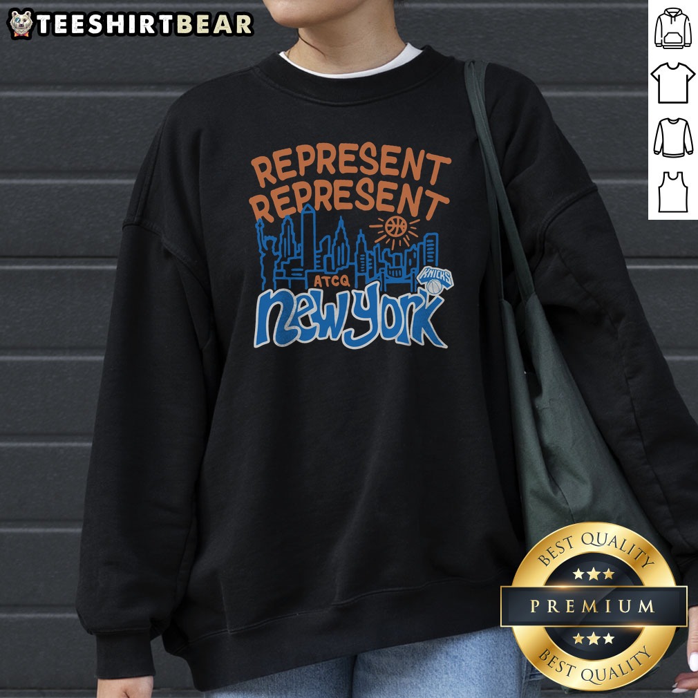 Nice A Tribe Called Quest X New York Knicks Represent Shirt on Sweatshirt Nice A Tribe Called Quest X New York Knicks Represent Shirt shown as a sweatshirt preview