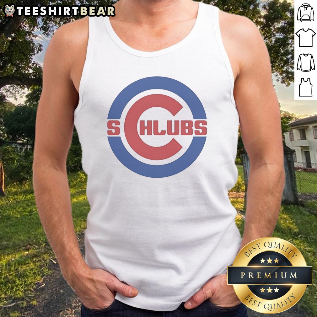 Nice Chicago Cubs Schlubs Parody Logo Shirt on Tank Top Nice Chicago Cubs Schlubs Parody Logo Shirt shown as a tank top preview