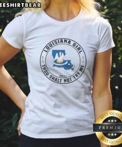 Nice Louisiana Girl Thou Shalt Not Try Me Mood 24 7 State Symbol Ladies Shirt displayed on a soft fabric background.
