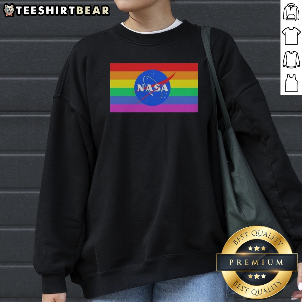 Nice NASA Happy Pride Month Shirt on Sweatshirt Nice NASA Happy Pride Month Shirt shown as a sweatshirt preview