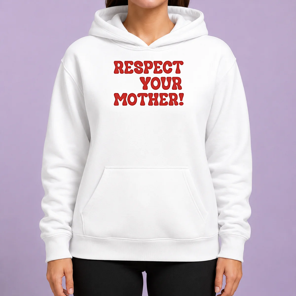 Nice Respect Your Mother Hoodie