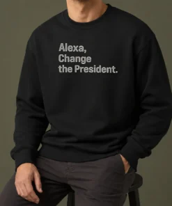 Official Alexa Change The President Sweater