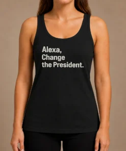 Official Alexa Change The President Tank Top