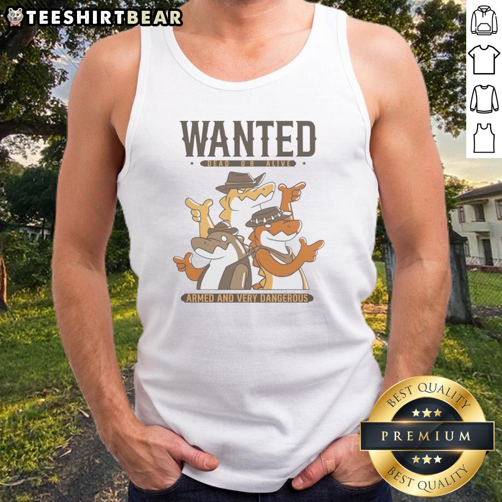 Official Alligator Cowboy Trio Wanted Dead Or Alive Armed And Very Dangerous Shirt on Tank Top Official Alligator Cowboy Trio Wanted Dead Or Alive Armed And Very Dangerous Shirt shown as a tank top preview