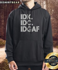 Official Idk Idc Idgaf Block Letters Hoodie in a cozy fit, perfect for casual wear.