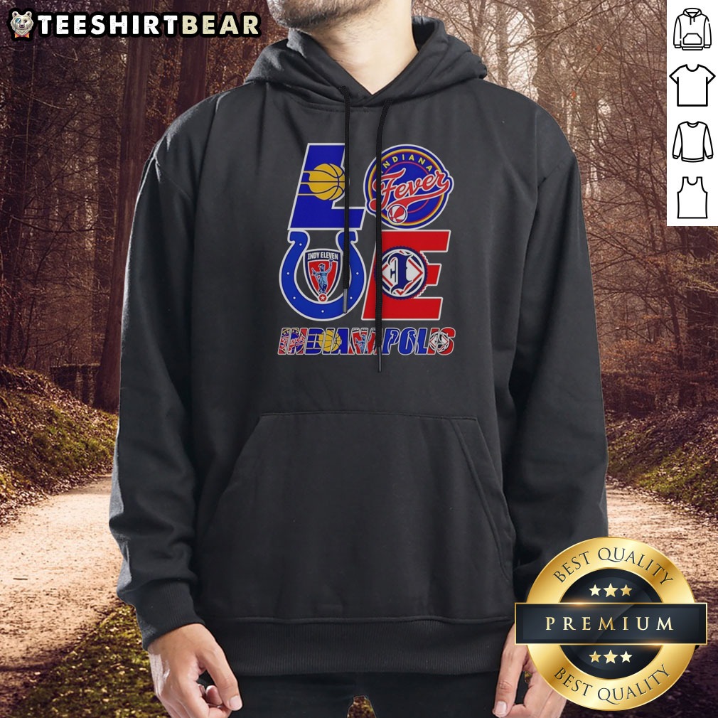 Official Indianapolis Sports Teams Love Logos Shirt on Hoodie Official Indianapolis Sports Teams Love Logos Shirt shown as a hoodie preview