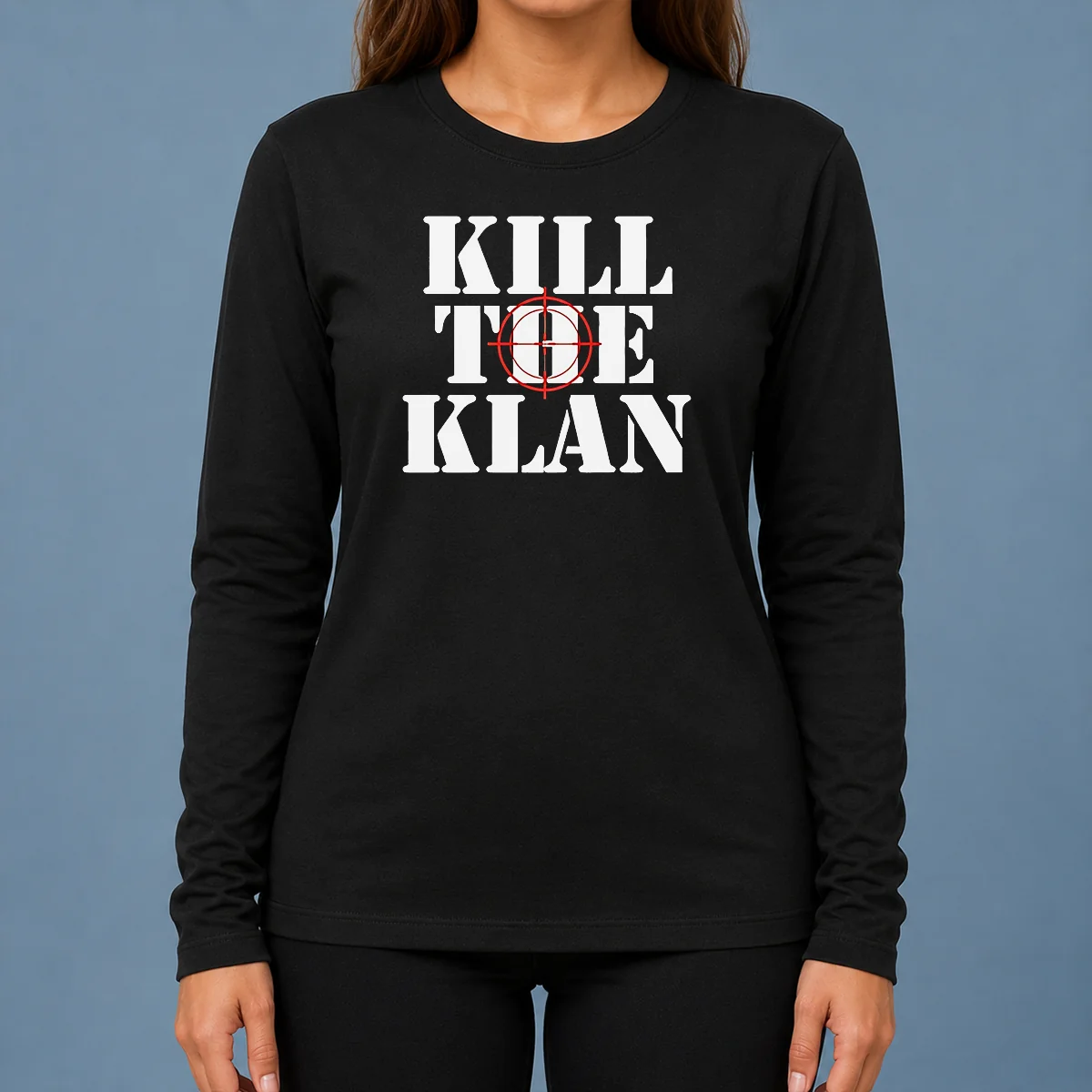 Official Kill The Klan Anti Racism Crosshair Target Graphic Statement Long Sleeve Shirt