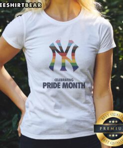 Official New York Yankees Celebrating Pride Month Rainbow Logo Premium Quality Cotton Ladies Shirt displayed on a neutral background.