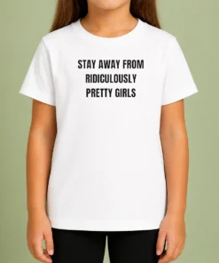 Official Stay Away From Ridiculously Pretty Girls Kids T-Shirt