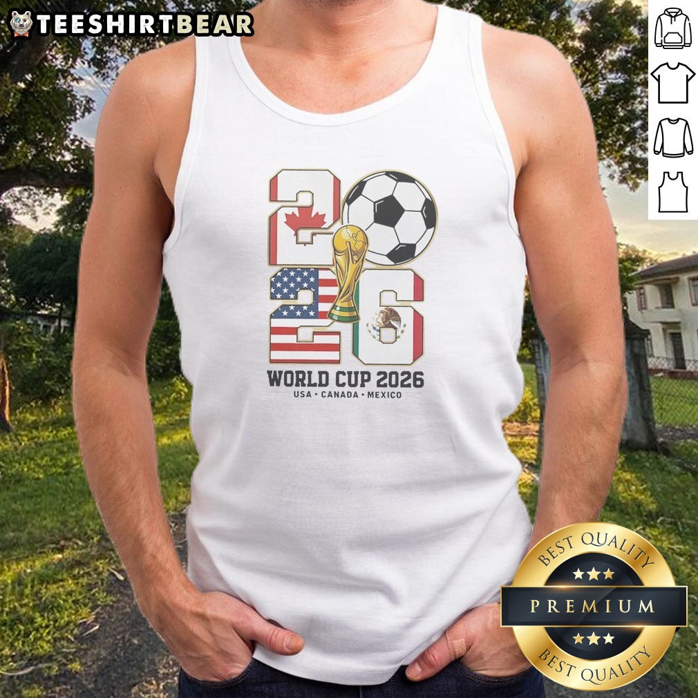 Official World Cup 2026 USA Canada Mexico Shirt on Tank Top Official World Cup 2026 USA Canada Mexico Shirt shown as a tank top preview