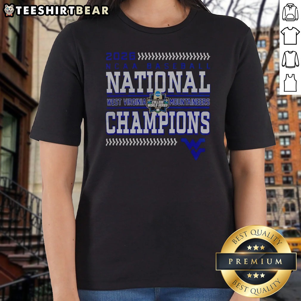 Original 2026 West Virginia Mountaineers NCAA Baseball National Champions Shirt on Ladies Shirt Original 2026 West Virginia Mountaineers NCAA Baseball National Champions Shirt shown as a ladies shirt preview