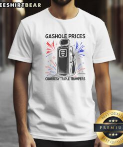 Original Anti Trump Gas Prices Satire Political Humor Shirt displayed on a white background.