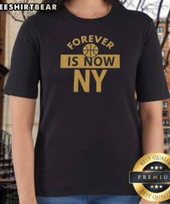 Original Forever Is Now NY Ladies Shirt in white, featuring bold text design, displayed on a female mannequin