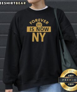 Original Forever Is Now NY Sweatshirt in charcoal gray with bold white lettering on front