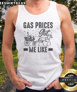 Original Gas Prices Got Me Like Funny Vintage 1900s Tank top featuring a humorous retro design.