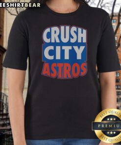 Original Houston Astros Crush City Ladies Shirt featuring a stylish design for Astros fans