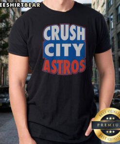Original Houston Astros Crush City Shirt displayed on a neutral background, perfect for fans.