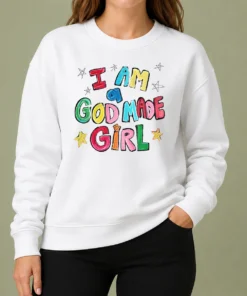 Original I Am A God Made Girl Sweater