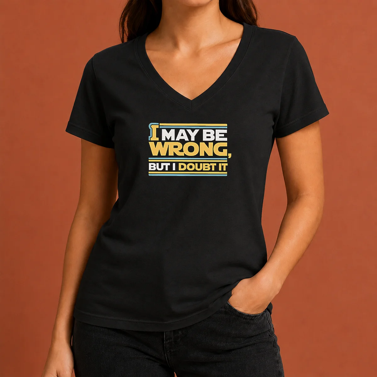 Original I May Be Wrong But V-Neck Shirt Original I May Be Wrong But V-Neck Shirt