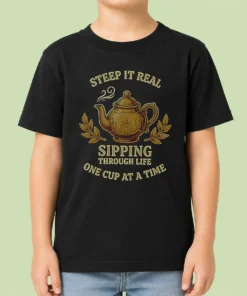 Original Steep It Real Sipping Through Life One Cup At A Time Teapot Kids T-Shirt