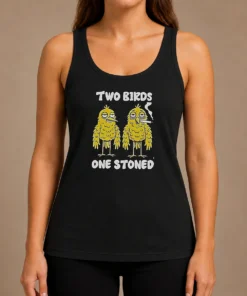 Original Two Birds One Stoned Smoking Tank Top