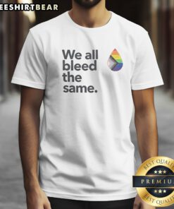 Original We All Bleed The Same LGBTQIA Shirt displayed in a vibrant color palette for inclusive fashion.