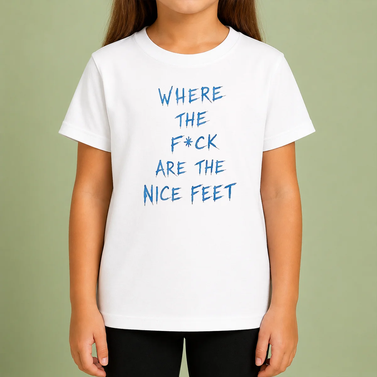 Original Where The Fck Are The Nice Feet Quote Sarcastic Kids T-Shirt
